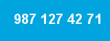 987 127 42 71